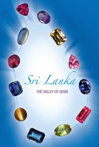 Sri Lanka The Valley of Gems From Time Immemorial